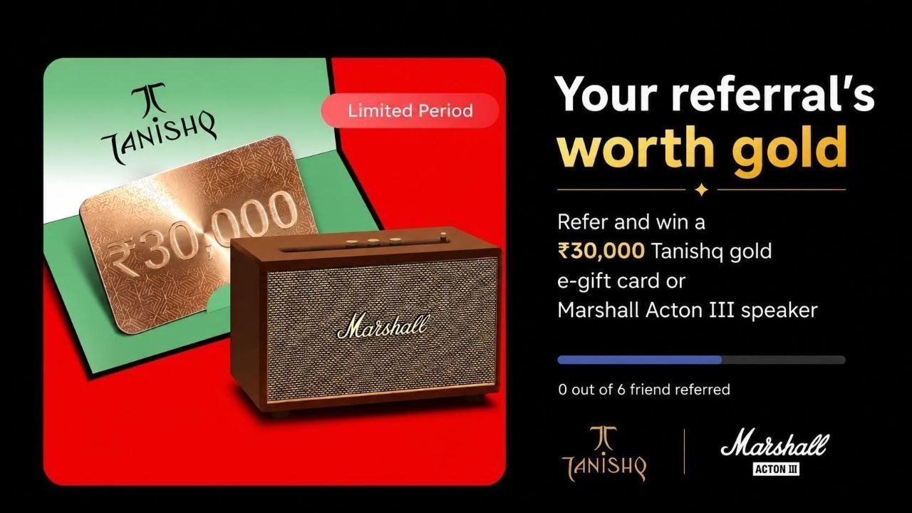 New Big Loot Refer 6 Friends Get Tanishq 30 0