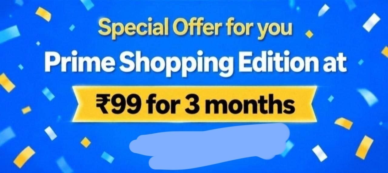 Prime Shopping Edition At 99 For 3 Monthsnote