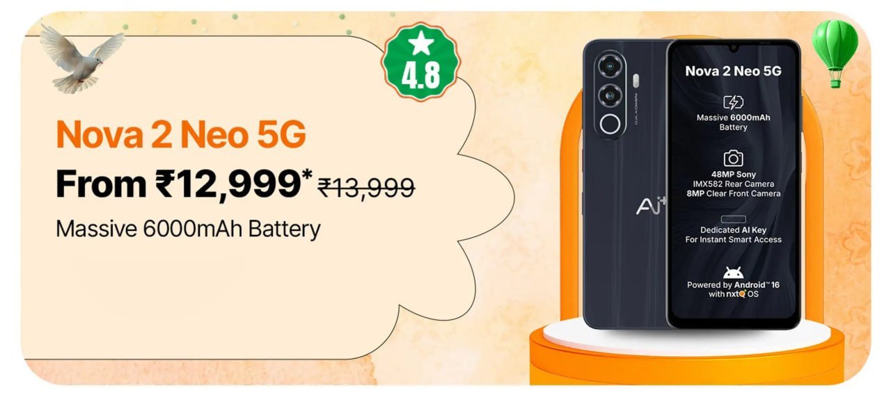 Upcoming Ai Nova 2 Neo 5g Starts 11 999 1 Day