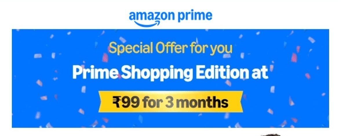 Amazon Prime Shopping Edition At 99 For 3 Monthsli