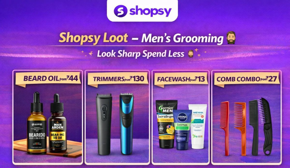 Shopsy Loot : Men's Grooming Look Sharp Spend Less 🧔
 
�