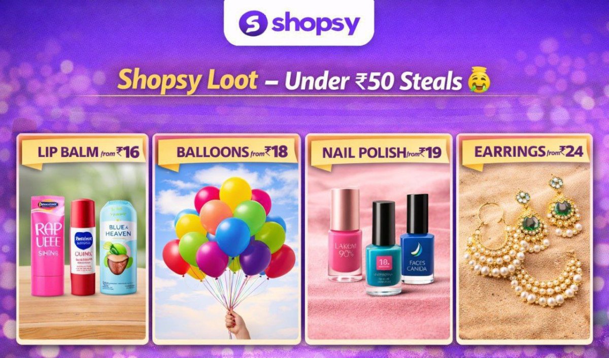 Shopsy Loot : Under ₹50 Steals 

Lip Balm from ₹16 - 
Ba