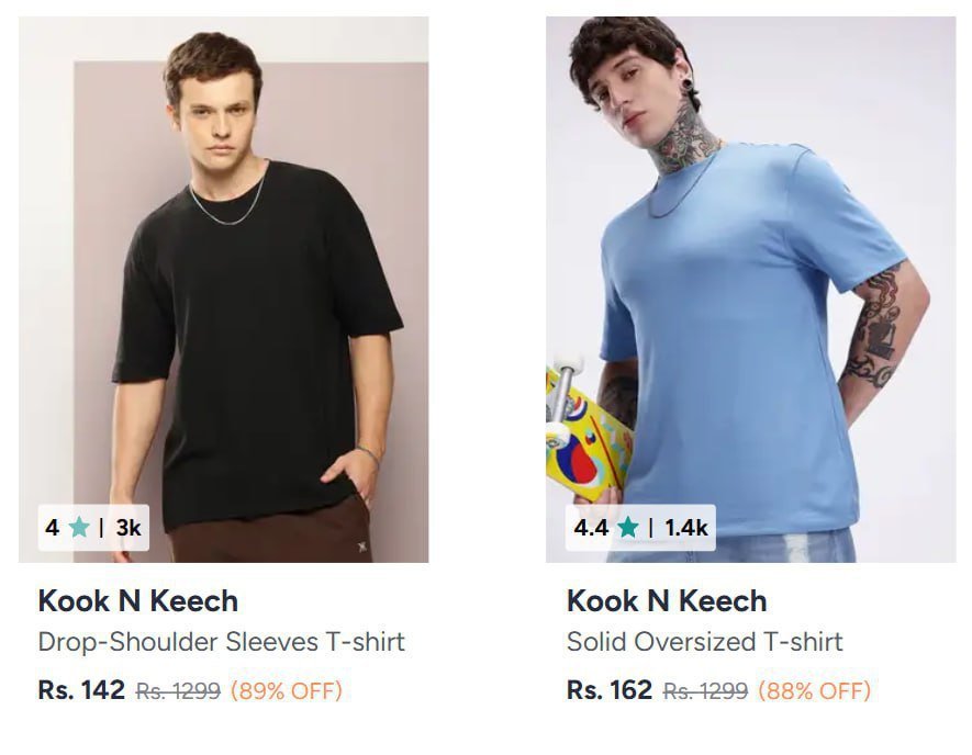 Myntra : Oversized T-Shirt Starts @128.

Men's : 
Women's : 