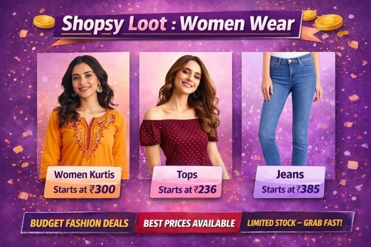 🔥  Shopsy Loot : Women Wear

Women Kurtis From ₹300
🔗 

Tops From ₹236
🔗 

Jeans From ₹385
🔗 

More Details 👉 

📢 Join WhatsApp Deals


#DealsHeaven #LootDeals #BestDeals