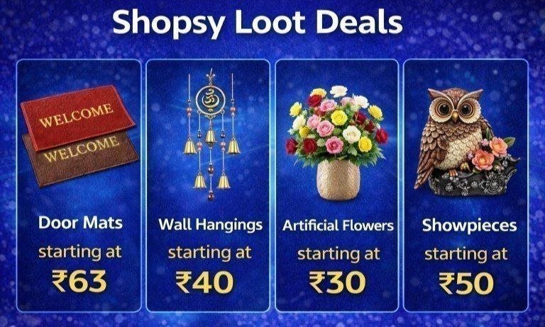 💥 Shopsy Loot Deals

Door mat @ 63 


Wall hanging @ 40


Artificial flowers @ 30 


Showpiece @ 50 


More Details 👉 

📢 Join WhatsApp Deals


#DealsHeaven #LootDeals #BestDeals