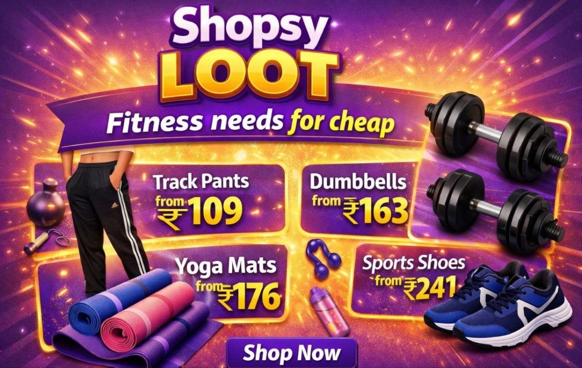 Shopsy Loot - Fitness needs for cheap🔥🔥

● Track pants from 109 - 
● Dumbells from 163- 
● Yoga mats from 176 - 
● Sports shoes from 241- 

More Details 👉 

📢 Join WhatsApp Deals

...