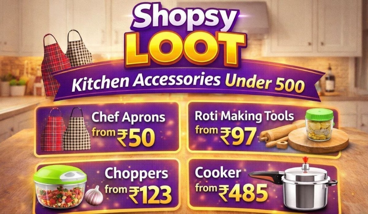 🔥  Shopsy Loot - Kitchen Accessories Under Rs.500 

Chef Aprons from ₹50
🔗 

Roti Making Tools from ₹97
🔗 

Choppers from ₹123
🔗 

Cooker from ₹485
🔗 

Sort Low To High | Ch...
