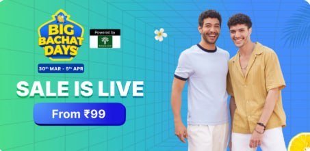 Flipkart Big Bachat Days Sale Is Live Starting At Just 99 Shirts T-shirts Jeans Kurta Sets Sunglasses Shop Now