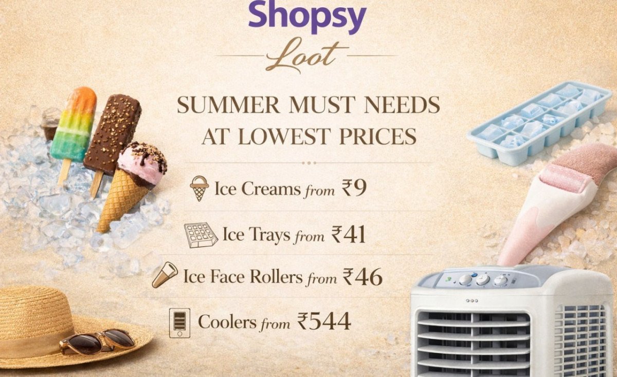 Shopsy Loot - Summer Must Needs At Lowest Prices Ice Creams From 9 - Ice Trays From 41 - Ice Face Rollers From 46 - Coolers From 544 -
